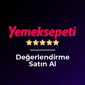 Yemeksepeti Yorum Satın Al